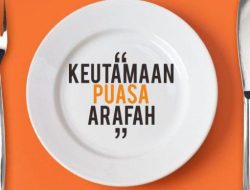 Keutamaan Puasa Arafah