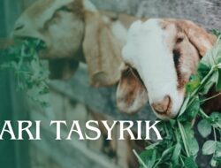 Amalan dan Larangan di Hari Tasyrik