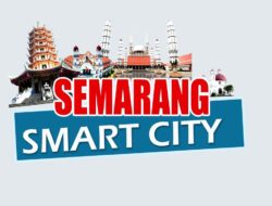 Perkembangan Semarang Menuju Kota Pintar (Smart City)