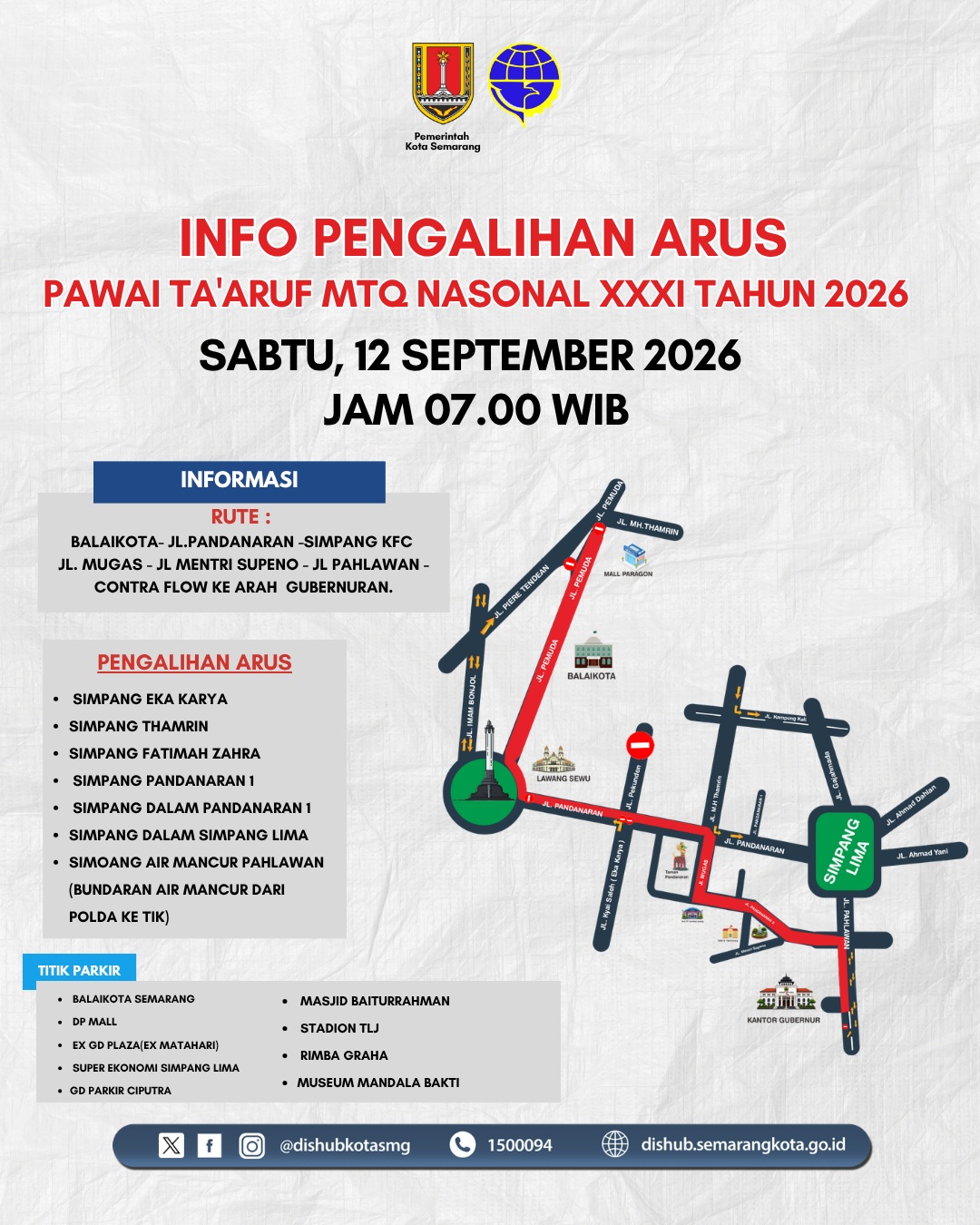 Pengalihan Arus lalu lintas dalam rangka pawai ta'aruf MTQ Nasional ke XXXI tahun 2026 di Kota Semarang